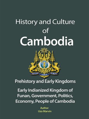 cover image of History and Culture of Cambodia, Prehistory and Early Kingdoms